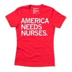 America Needs Nurses -Raygunsite Store annsnug