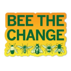 Bee The Change Die-Cut Text Sticker