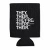 They Them Their Can Cooler 2 They Them Their Can Cooler -Raygunsite Store can cooler raygun pride they them their