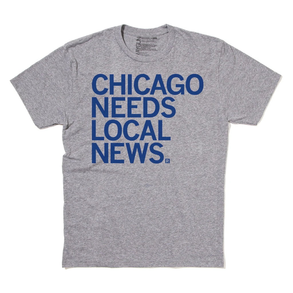 Chicago Needs Local News Grey (R) 4 Chicago Needs Local News Grey (R) - Image 2