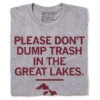 Don't Trash The Great Lakes (R) 2 Don't Trash The Great Lakes (R) -Raygunsite Store dont trash the great lakes folded