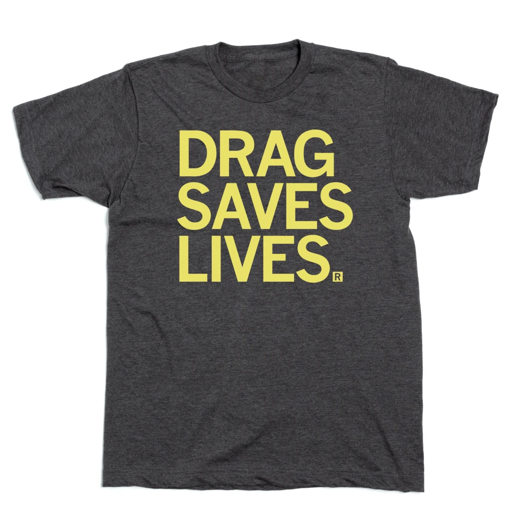 Drag Saves Lives 4 Drag Saves Lives - Image 2
