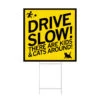 Kids And Cats Yard Sign -Raygunsite Store drive slow kids and cats yard sign