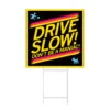 Don't Be A Maniac Yard Sign -Raygunsite Store drive slow maniac yard sign