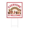 Everyone Is Welcome Yard Sign -Raygunsite Store everyone is welcome yard sign beeb22d7 38dd 44c9 8900 4b389ed03fd9