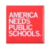 America Needs Public Schools Metal Magnet 2 America Needs Public Schools Metal Magnet -Raygunsite Store https erply.s3.amazonaws.com 291525 pictures 15553 59ea27d333d242.94945549 anps.metalmagnet
