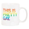 This Is Pretty Gay Mug -Raygunsite Store https erply.s3.amazonaws.com 291525 pictures 20464 5b76e514903a23.78029903 prettygay.mug