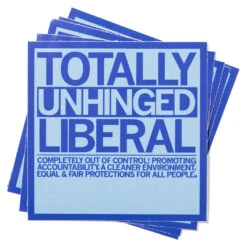 Totally Unhinged Liberal Sticker