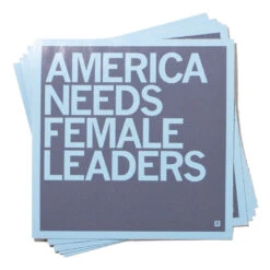 America Needs Female Leaders Sticker