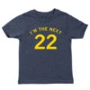 I'm The Next 22 Kids -Raygunsite Store im the next 22 kids