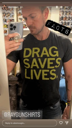 Drag Saves Lives 22 Drag Saves Lives -Raygunsite Store image 24fa0610 0b39 4613 a0d5 50d84a4d24c5