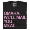 Omaha: Mail You Meat (R) -Raygunsite Store mail you meat folded