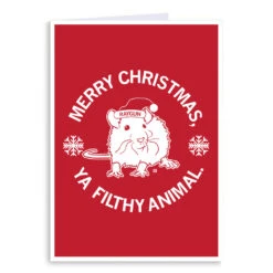 Merry Christmas Ya Filthy Animal Clark Greeting Card
