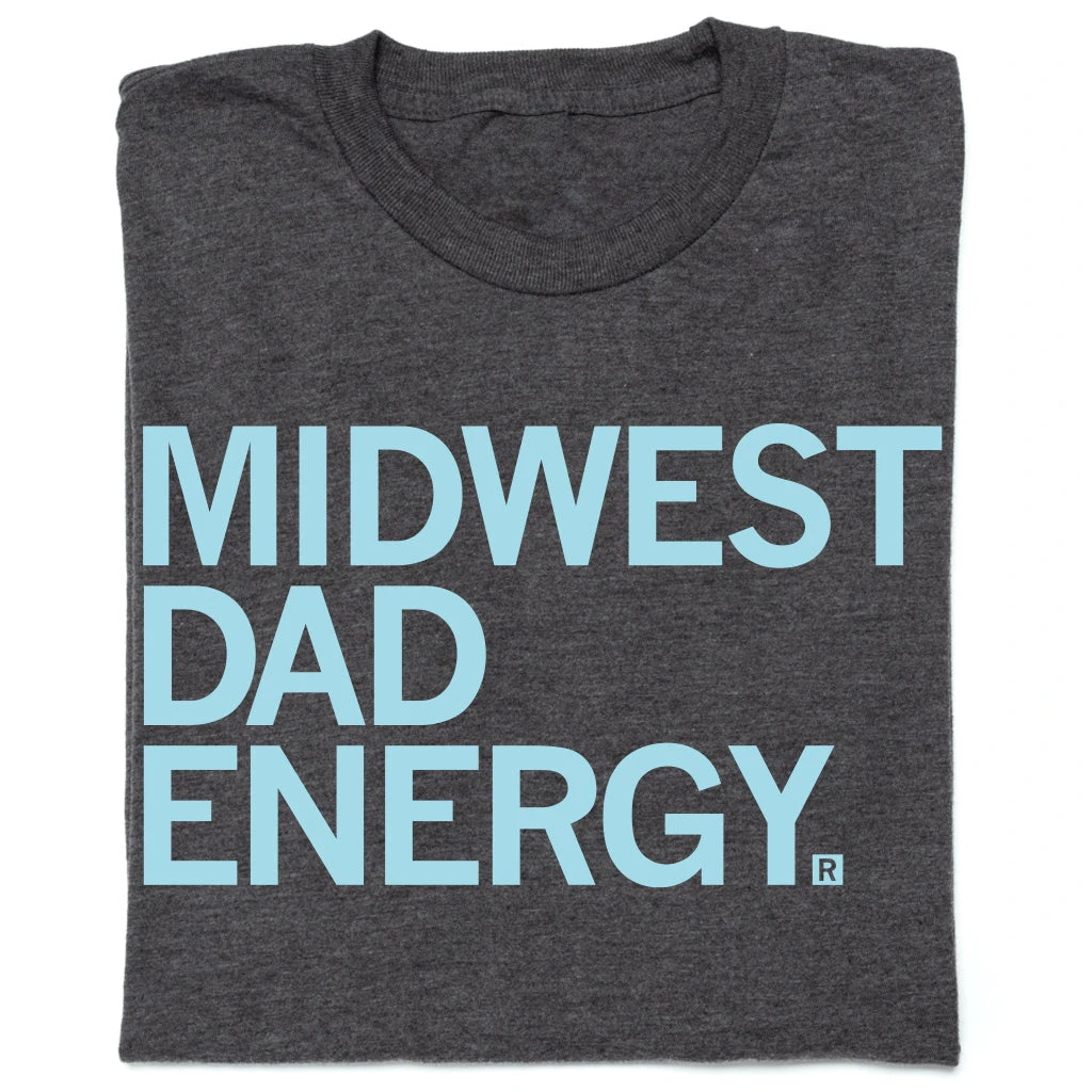 Midwest Dad Energy 3 Midwest Dad Energy