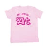 My Job Is Art Kids -Raygunsite Store my job is art kids