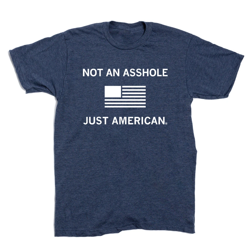 Not An Asshole Just American 4 Not An Asshole Just American - Image 2