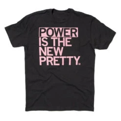 Power Is The New Pretty -Raygunsite Store poweristhenewpretty.Unisex