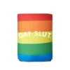 Gay Slut Can Cooler -Raygunsite Store pride can cooler lets gay slut