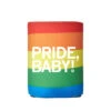 Pride, Baby! Can Cooler -Raygunsite Store pride can cooler pride baby