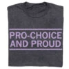 Pro-Choice And Proud -Raygunsite Store pro choice and proud folded 1