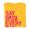Say Gay Every Day Gold 2 Say Gay Every Day Gold -Raygunsite Store say gay everyday folded