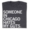 Someone Hates My Guts CHI -Raygunsite Store someone in chicago hates my guts folded