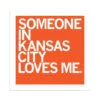 Someone Loves Me KC Sticker -Raygunsite Store someone in kansas city loves me sticker
