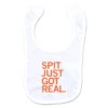 Spit Just Got Real Bib -Raygunsite Store spit just got real bib