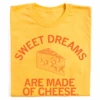 Sweet Dreams Are Made Of Cheese -Raygunsite Store sweet dreams folded