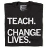 Teach Change Lives Repeat -Raygunsite Store teach change lives folded