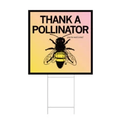 Thank A Pollinator Yard Sign