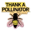 Thank A Pollinator Die-Cut Sticker -Raygunsite Store thanks a pollinator die cut sticker