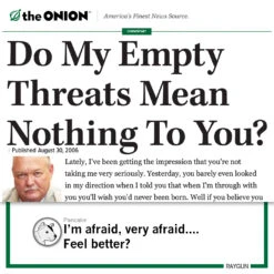 The Onion: Empty Threats -Raygunsite Store the onion empty threats info 562f46ee d35f 4d0d 8fc2 dc4072c296fd