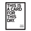 This Is A Card For This Day Greeting Card -Raygunsite Store this is a card for this day