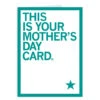 This Is Your Mother's Day Greeting Card -Raygunsite Store this is your mothers day card