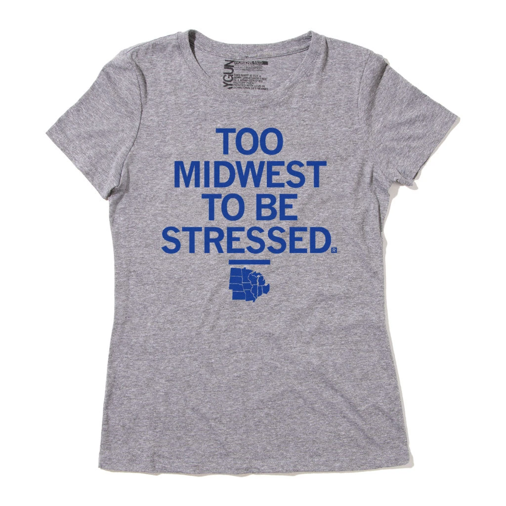 Too Midwest To Be Stressed Grey 5 Too Midwest To Be Stressed Grey - Image 3