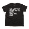 We Are The Ones Kids -Raygunsite Store wearetheones.kids