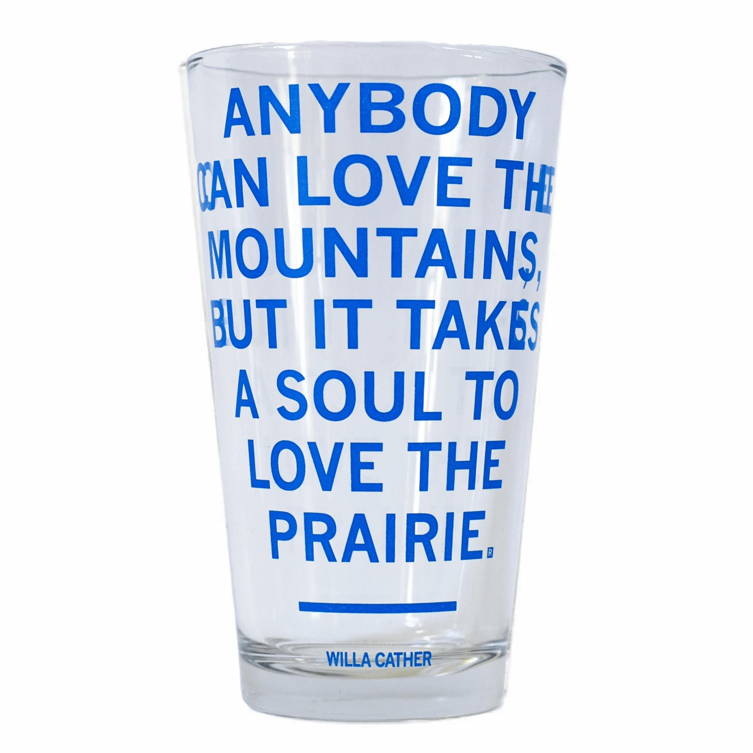 Willa Cather Quote Pint Glass 3 Willa Cather Quote Pint Glass