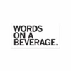 Words On A Beverage Die-Cut Sticker 1 Words On A Beverage Die-Cut Sticker -Raygunsite Store words on a beveragesticker