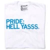 Pride: Hell Yasss (R) 2 Pride: Hell Yasss (R) -Raygunsite Store yas 2